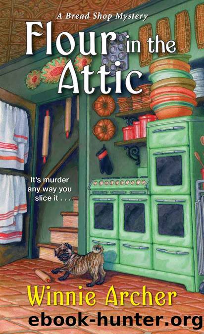 Flour in the Attic (A Bread Shop Mystery Book 4) by Winnie Archer