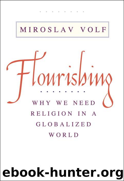 Flourishing by Miroslav Volf