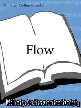 Flow (P.S.) by Csikszentmihalyi Mihaly