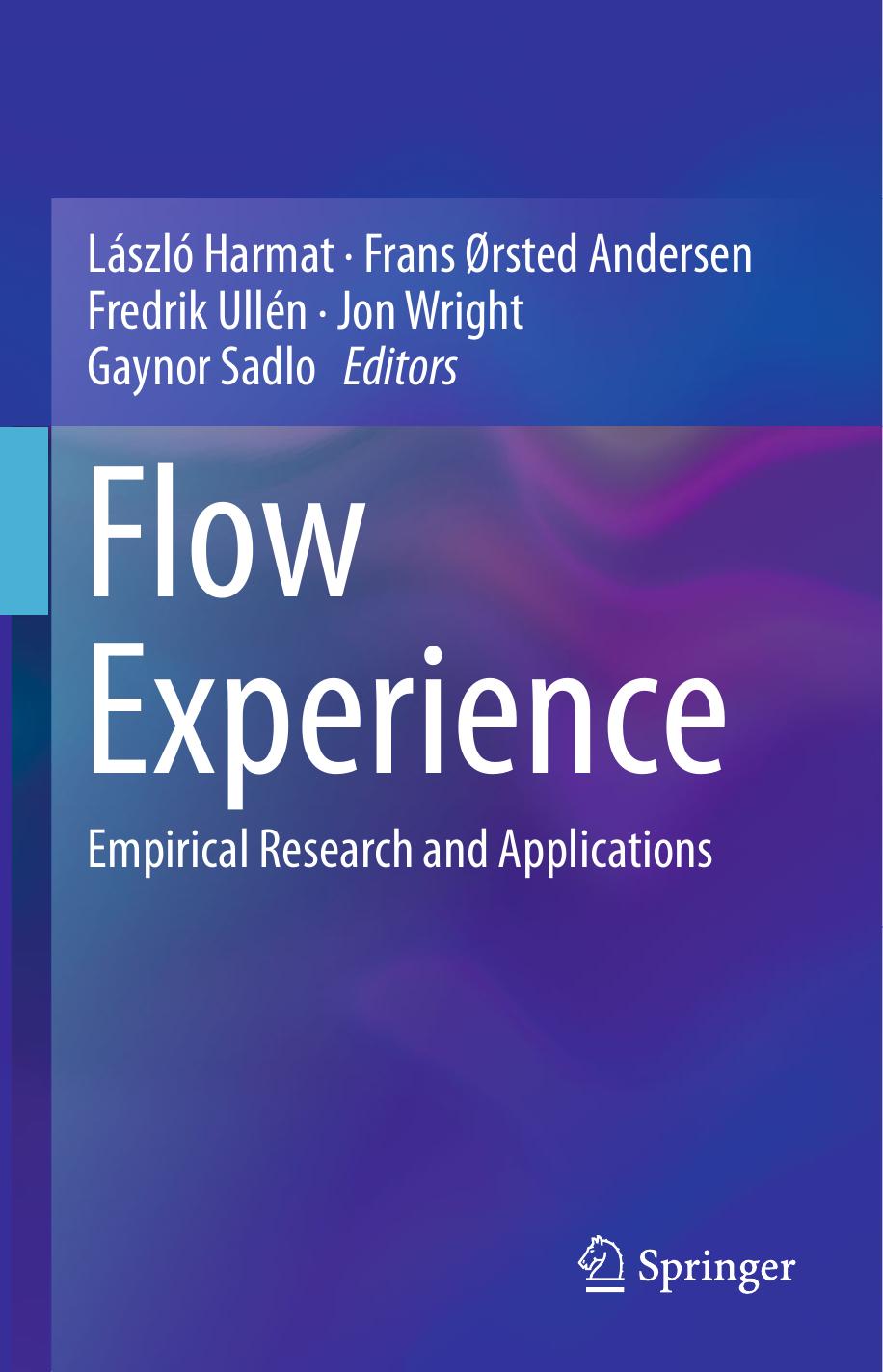 Flow Experience Empirical Research and Applications by Unknown