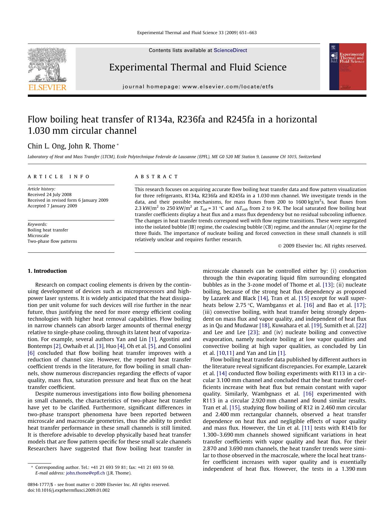 Flow boiling heat transfer of R134a, R236fa and R245fa in a horizontal 1.030mm circular channel by Chin L. Ong; John R. Thome