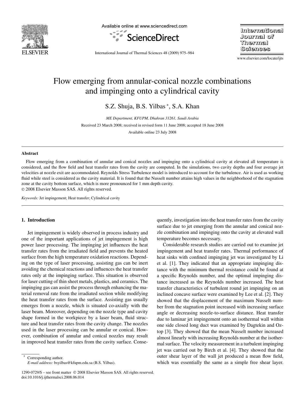 Flow emerging from annular-conical nozzle combinations and impinging onto a cylindrical cavity by S.Z. Shuja; B.S. Yilbas; S.A. Khan