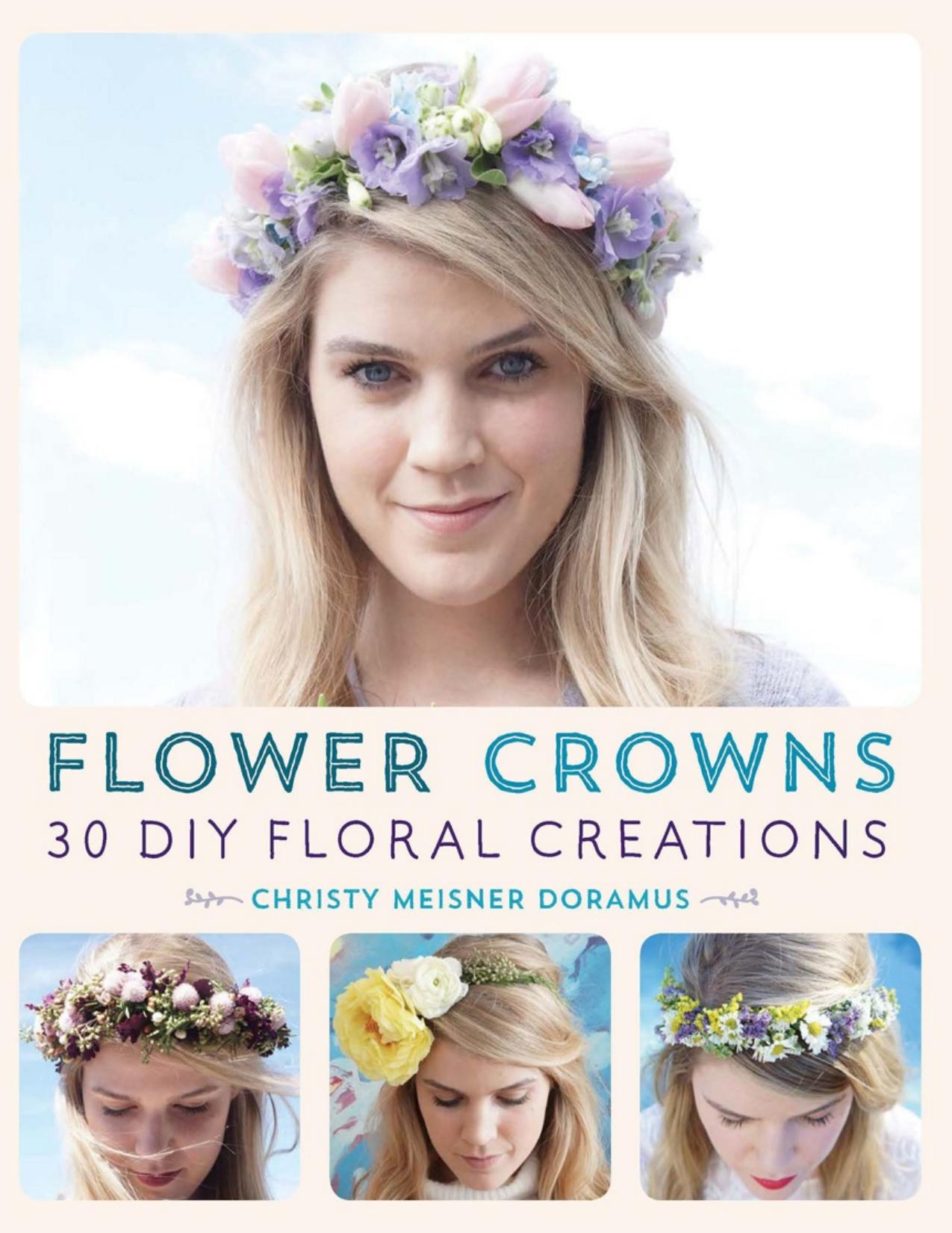 Flower Crowns by Christy Meisner Doramus