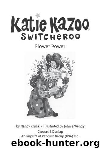 Flower Power by Nancy Krulik