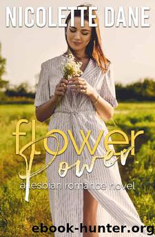 Flower Power by Nicolette Dane