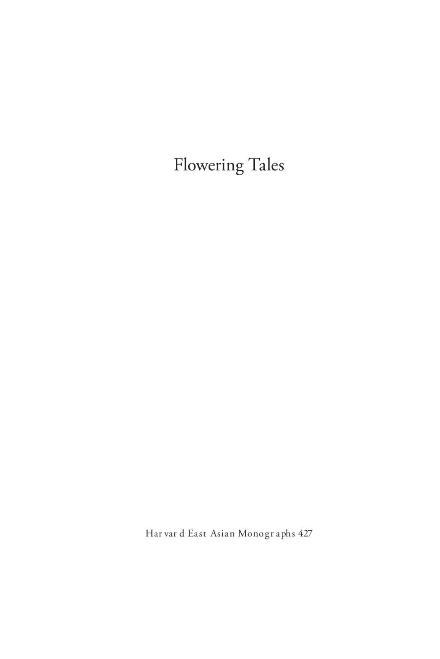 Flowering Tales: Women Exorcising History in Heian Japan by Takeshi Watanabe
