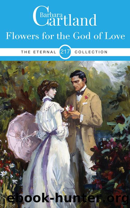 Flowers For the God of Love by Barbara Cartland