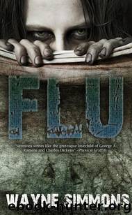 Flu by Wayne Simmons