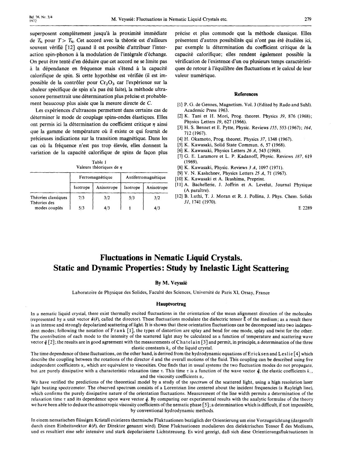 Fluctuations in Nematic Liquid Crystals. Static and Dynamic Properties: Study by Inelastic Light Scattering by Unknown