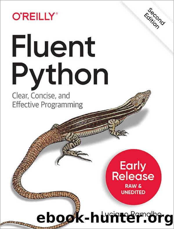 Fluent Python, 2nd Edition by Luciano Ramalho