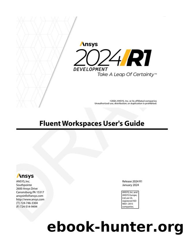 Fluent Workspaces User's Guide by R. B. Bird P. J. Dotson and N. L. Johnson