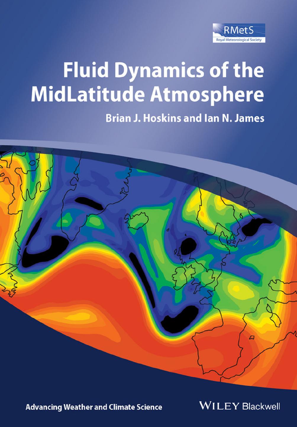Fluid Dynamics of the Mid-Latitude Atmosphere by Unknow