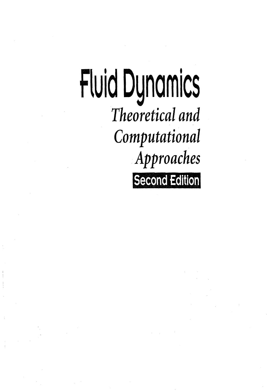 Fluid Dynamics: Theoretical and Computational Approaches, Second Edition by Z.U.A. Warsi