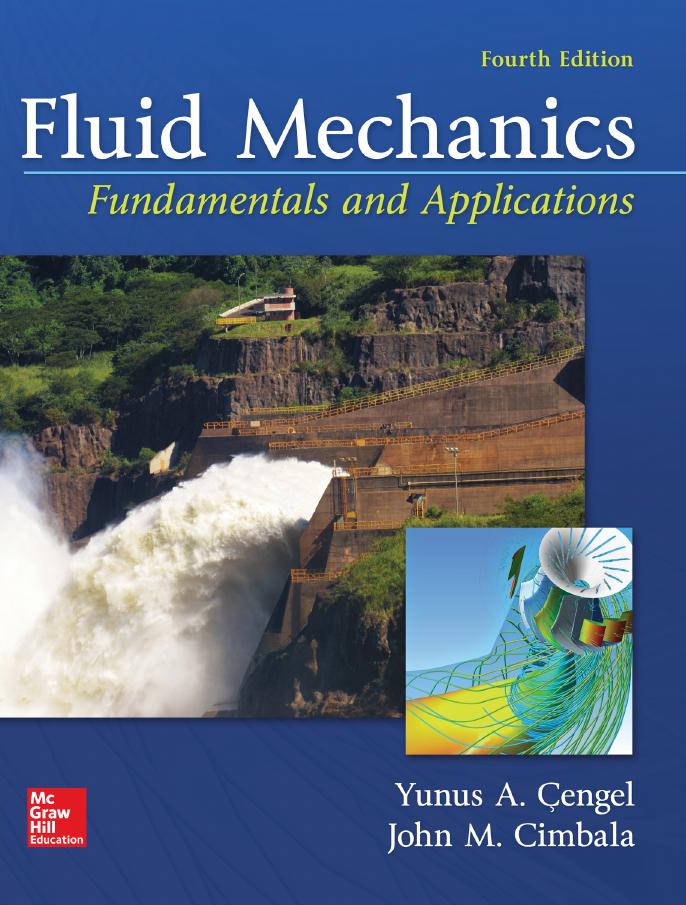 Fluid Mechanics Fundamentals and Applications by Yunus Çengel John M. Cimbala