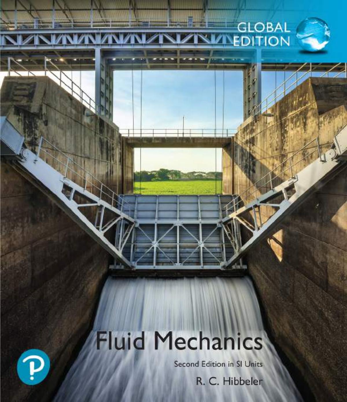 Fluid Mechanics SI Units second Global ed by Russell C Hibbeler R C Hibbeler