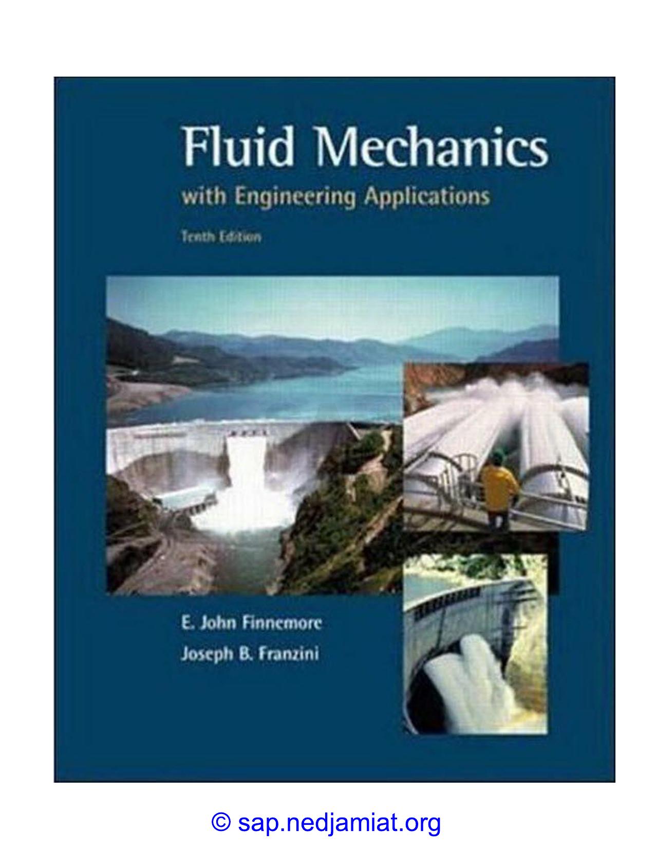 Fluid Mechanics With Engineering Applications By Franzini 10th. Edition by Unknown