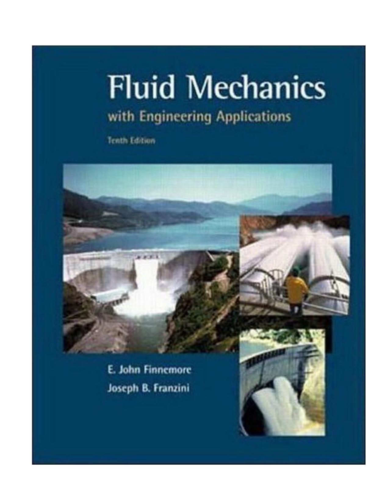Fluid Mechanics With Engineering Applications by 10th Edition