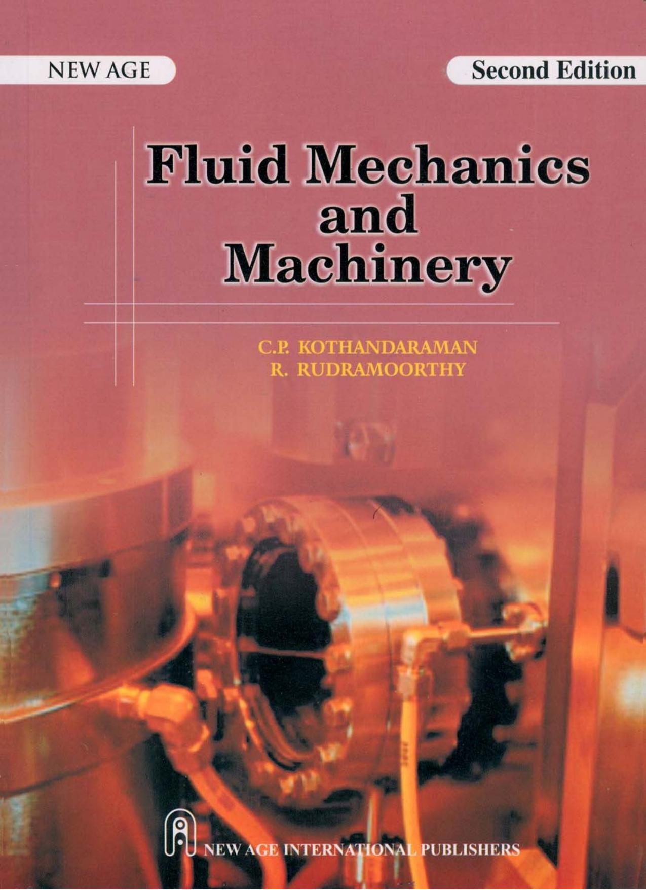 Fluid Mechanics and Machinery by C.P. Kothandaraman