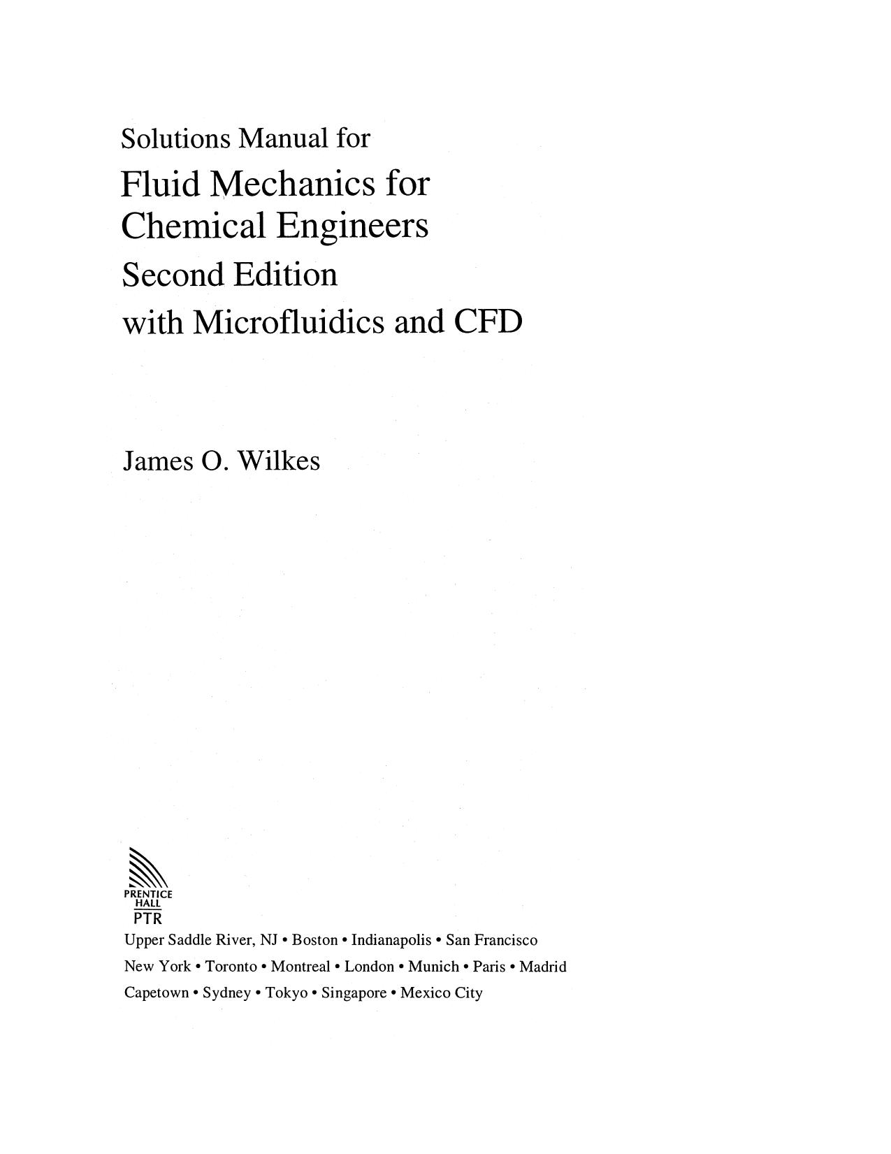 Fluid Mechanics for Chemical Engineers, Second Edition by Solution Manual