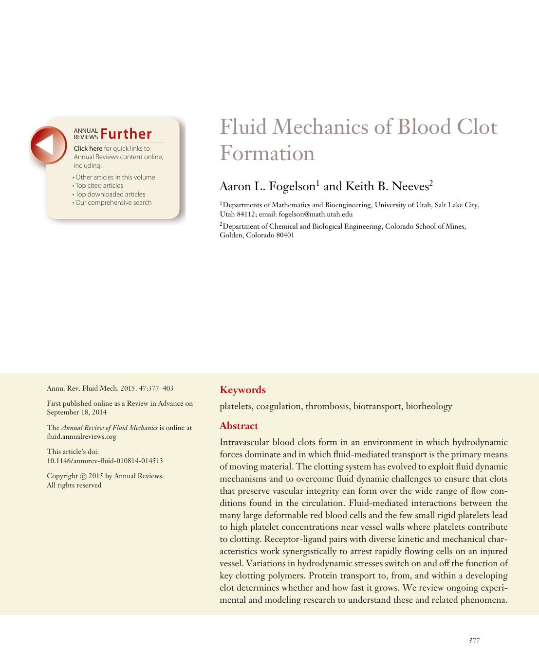 Fluid Mechanics of Blood Clot Formation by Aaron L. Fogelson and Keith B. Neeves