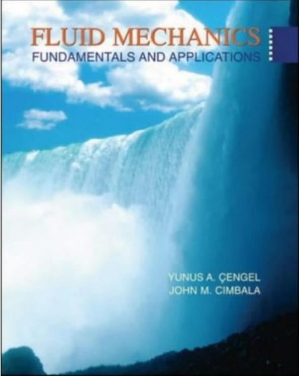 Fluid Mechanics: Fundamentals and Applications (with solution manual) (Repost) by Yunus A. Cengel and John M. Cimbala