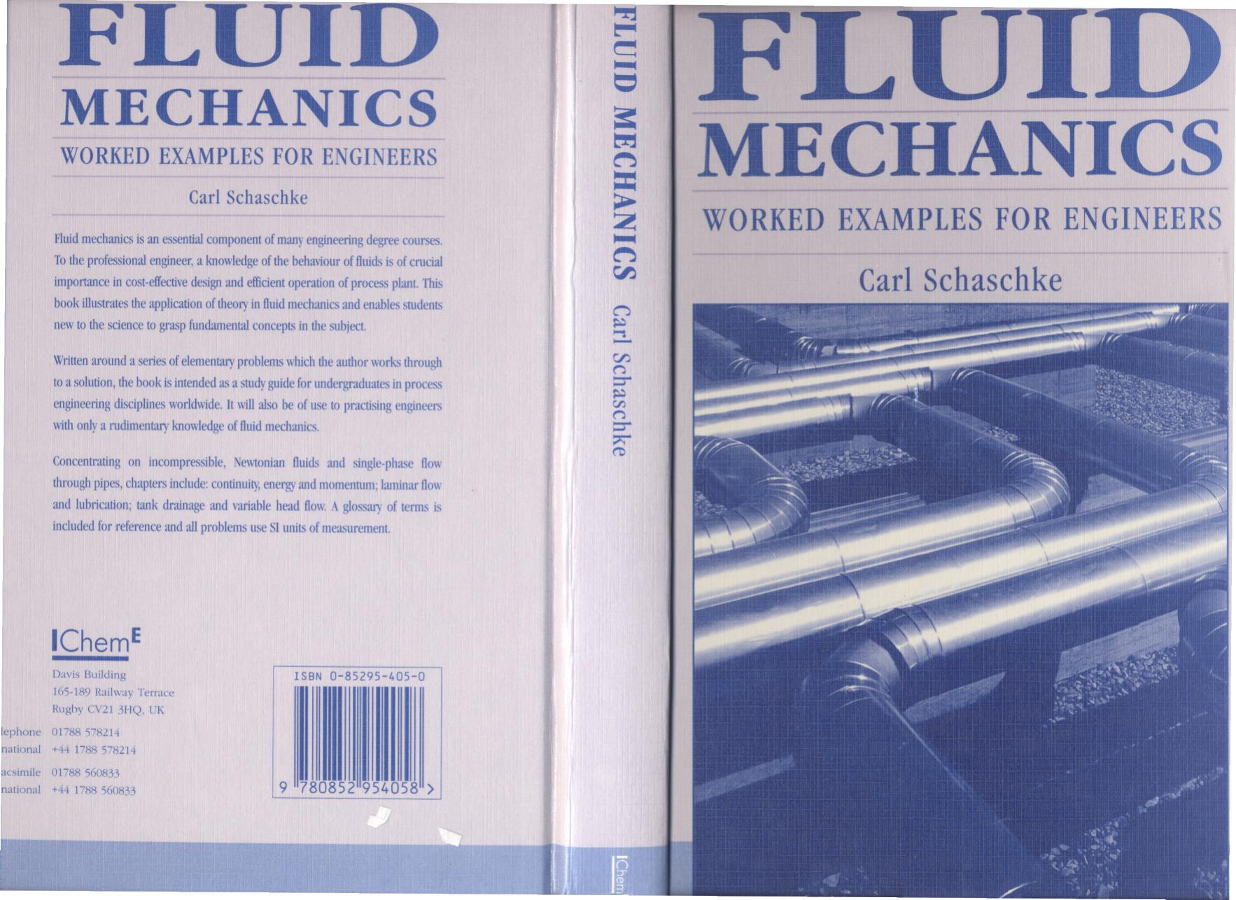 Fluid Mechanics: Worked Examples for Engineers - IChemE by Carl Schaschke