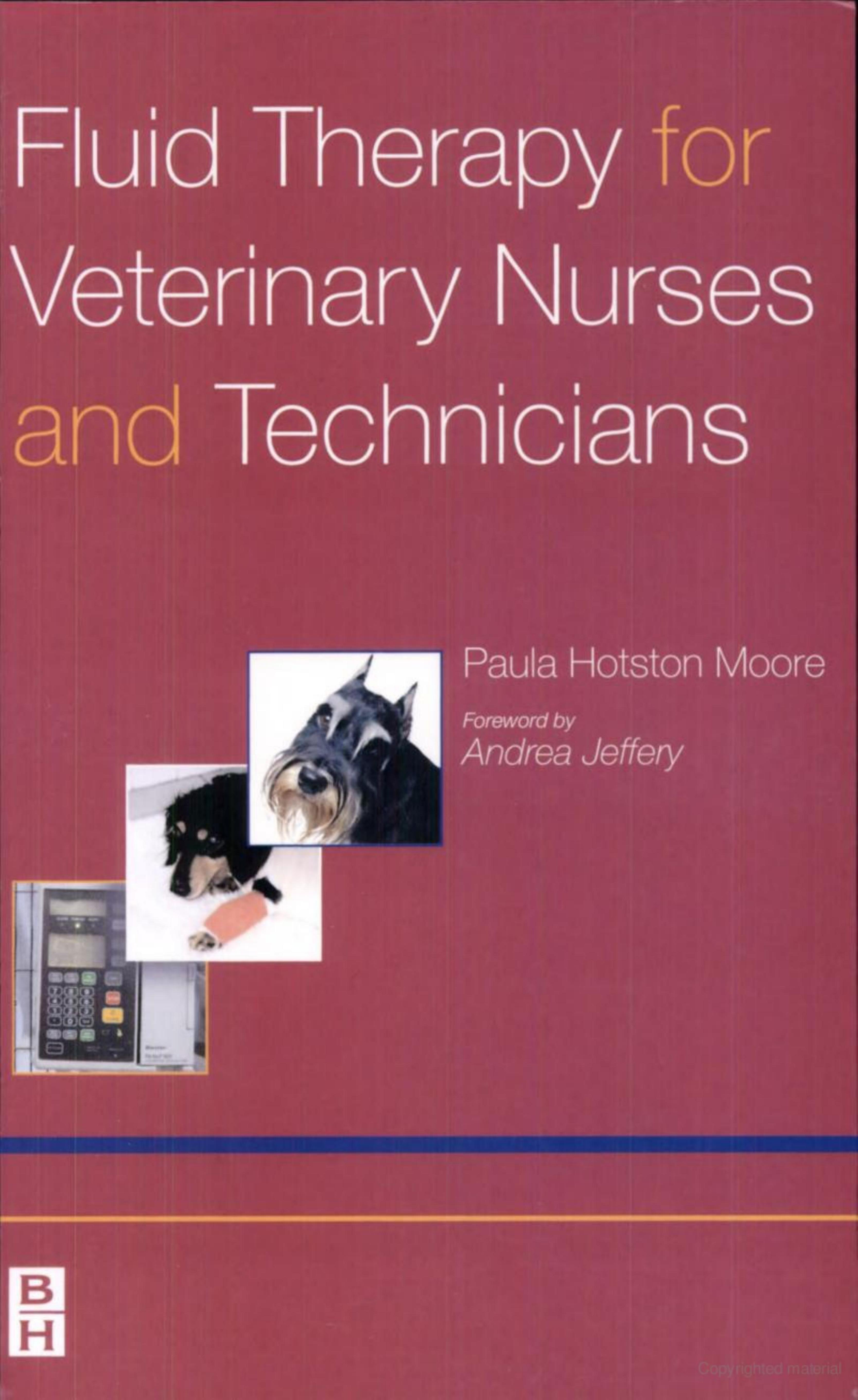 Fluid Therapy for Veterinary Nurses and Technicians by Paula Jane Hotston-Moore Andrea Jeffery