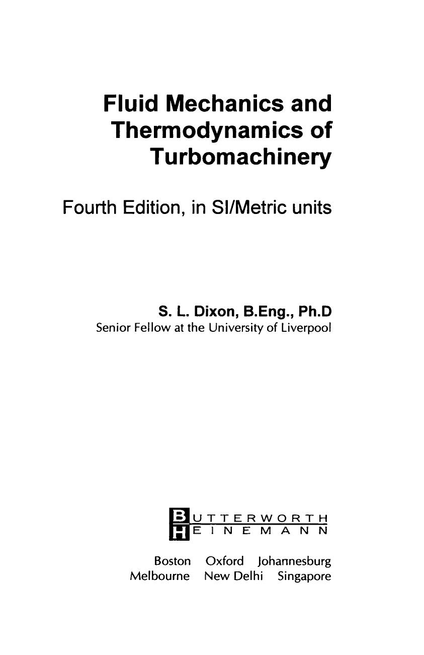 Fluid mechanics and thermodynamics of turbomachinery by S L DIXON