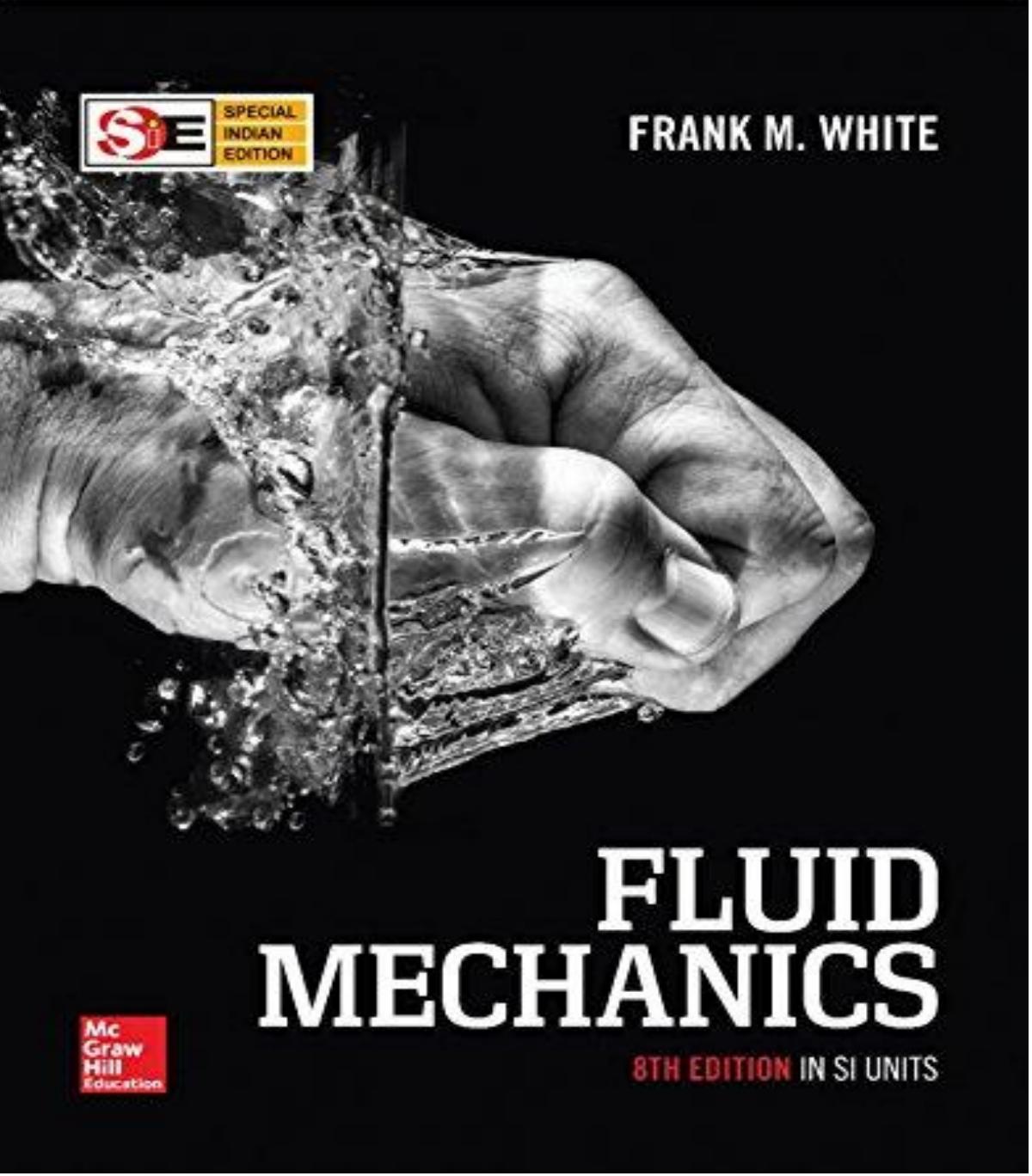 Fluid mechanics by Frank M. White