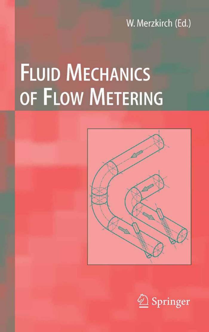 Fluid mechanics of flow metering by Unknown