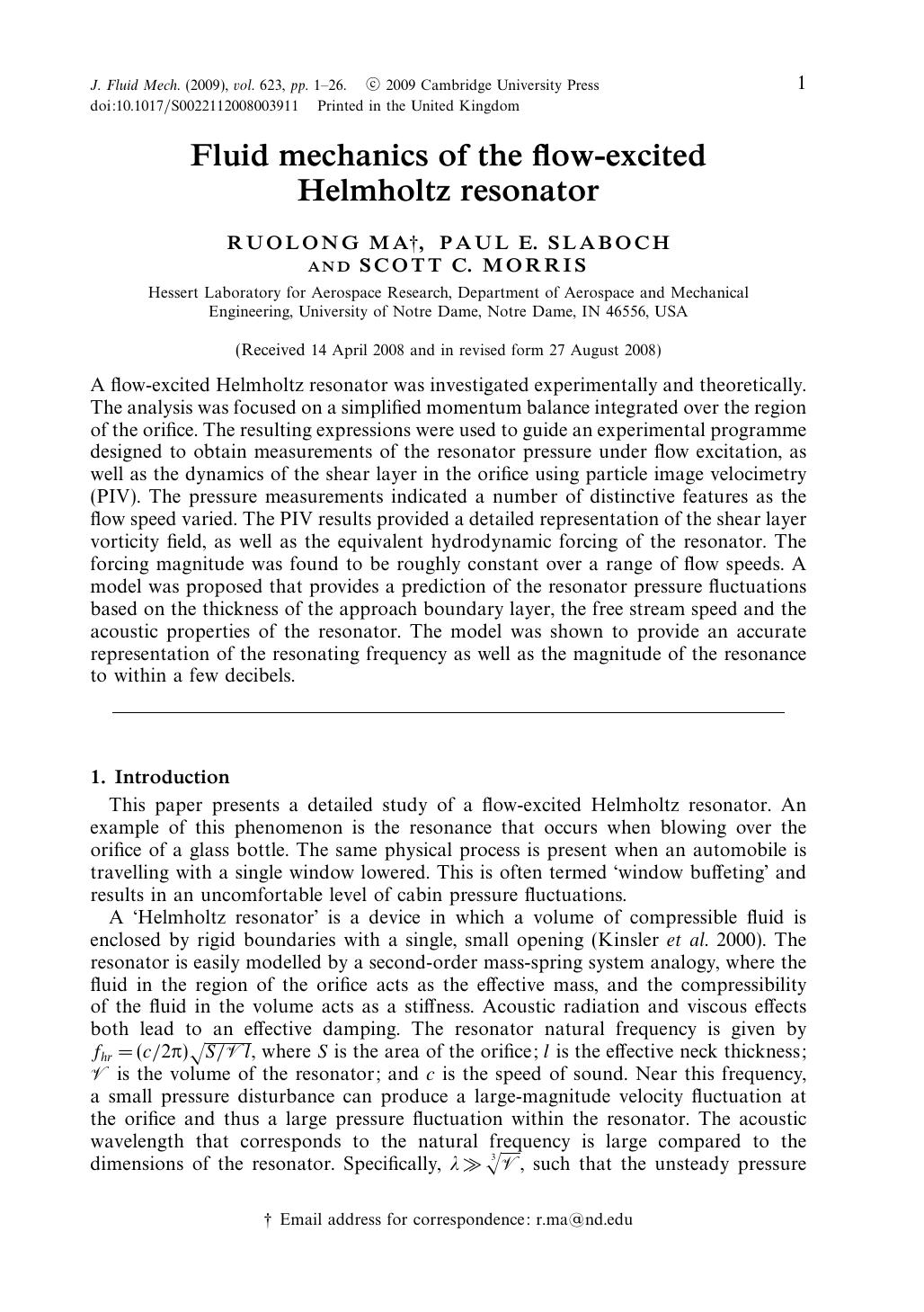 Fluid mechanics of the flow-excited Helmholtz resonator by RUOLONG MA PAUL E. SLABOCH SCOTT C. MORRIS