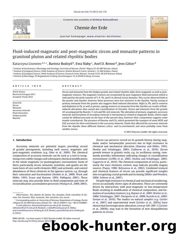 Fluid-induced magmatic and post-magmatic zircon and monazite patterns in granitoid pluton and related rhyolitic bodies by Katarzyna Lisowiec