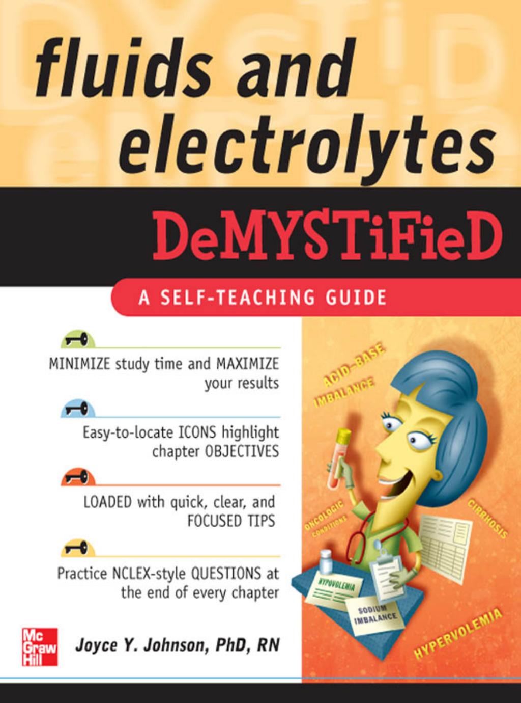 Fluids and Electrolytes Demystified by Johnson Joyce Y. PhD RN CCRN