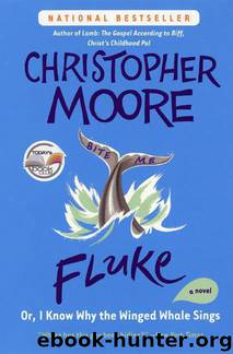 Fluke, Or I Know Why the Winged Whale Sings by Christopher Moore