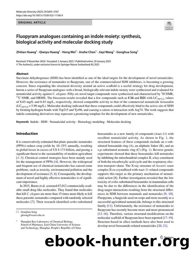 Fluopyram analogues containing an indole moiety: synthesis, biological activity and molecular docking study by Zhitian Huang & Qianyu Huang & Hong Wei & Jinzhe Chen & Jiayi Wang & Gonghua Song