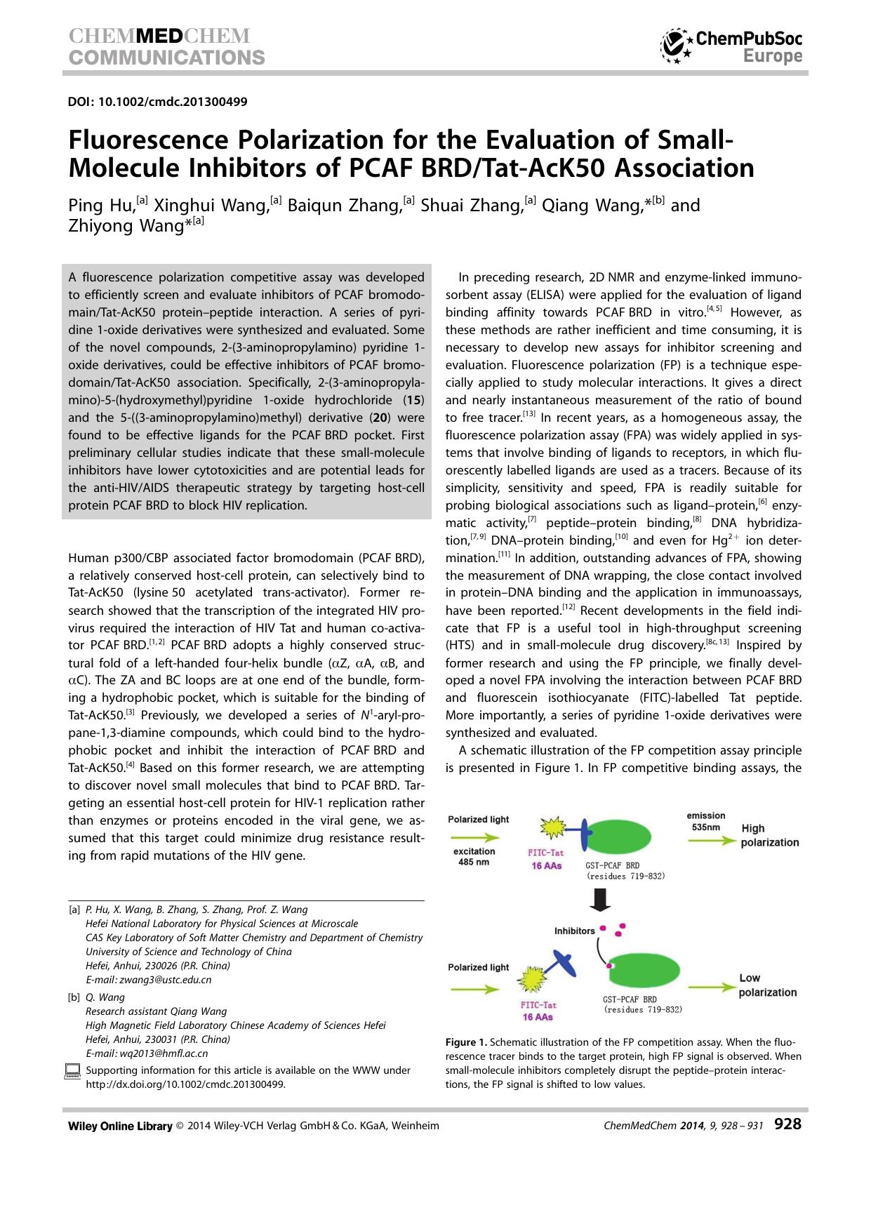 Fluorescence Polarization for the Evaluation of SmallMolecule Inhibitors of PCAFBRDTatAcK50 Association by Unknown