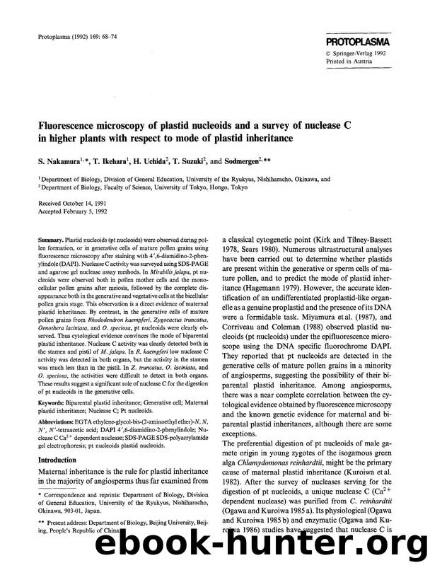 Fluorescence microscopy of plastid nucleoids and a survey of nuclease C in higher plants with respect to mode of plastid inheritance by Unknown