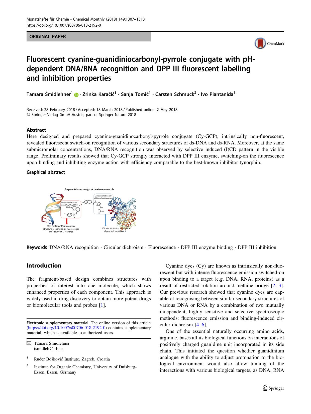 Fluorescent cyanine-guanidiniocarbonyl-pyrrole conjugate with pH-dependent DNARNA recognition and DPP III fluorescent labelling and inhibition properties by Tamara Šmidlehner & Zrinka Karačić & Sanja Tomić & Carsten Schmuck & Ivo Piantanida