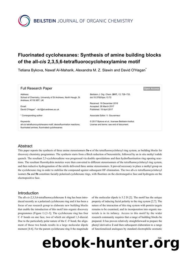 Fluorinated cyclohexanes: Synthesis of amine building blocks of the all-cis 2,3,5,6-tetrafluorocyclohexylamine motif by Tetiana Bykova Nawaf Al-Maharik Alexandra M. Z. Slawin David O'Hagan