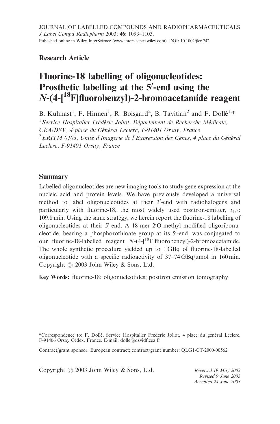 Fluorine-18 labelling of oligonucleotides: Prosthetic labelling at the 5[prime]-end using the N-(4-[18F]fluorobenzyl)-2-bromoacetamide reagent by Unknown