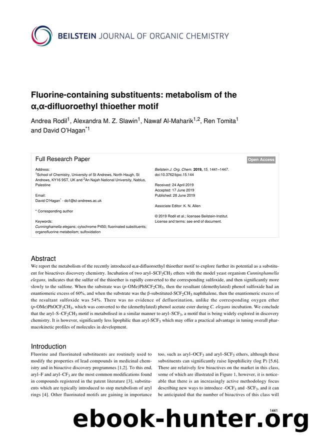 Fluorine-containing substituents: metabolism of the Î±,Î±-difluoroethyl thioether motif by Andrea Rodil Alexandra M. Z. Slawin Nawaf Al-Maharik Ren Tomita David O’Hagan