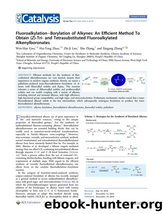 FluoroalkylationâBorylation of Alkynes: An Efficient Method To Obtain (Z)-Tri- and Tetrasubstituted Fluoroalkylated Alkenylboronates by Wen-Hao Guo Hai-Yang Zhao Zhi-Ji Luo Shu Zhang and Xingang Zhang