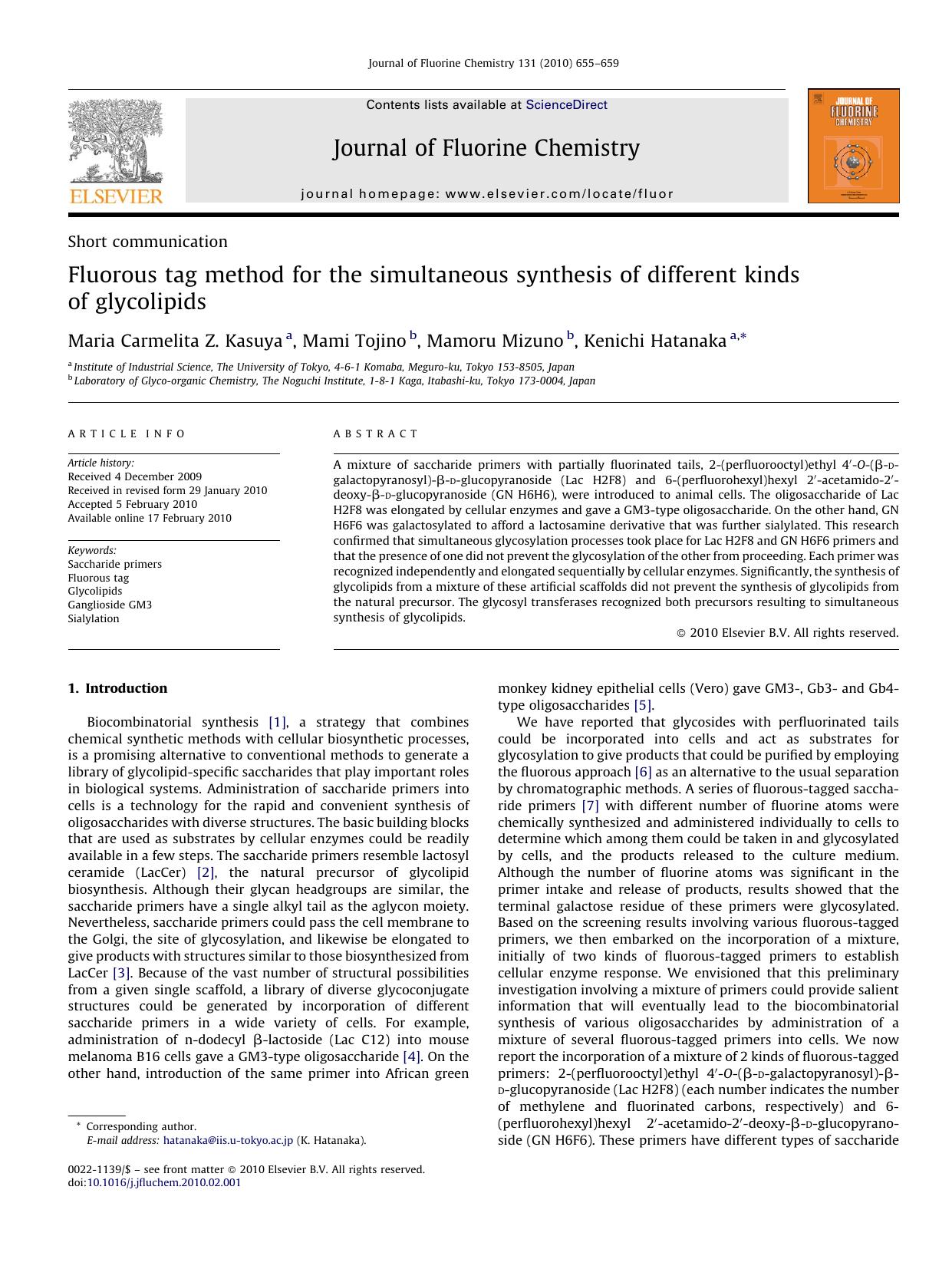 Fluorous tag method for the simultaneous synthesis of different kinds of glycolipids by Maria Carmelita Z. Kasuya; Mami Tojino; Mamoru Mizuno; Kenichi Hatanaka