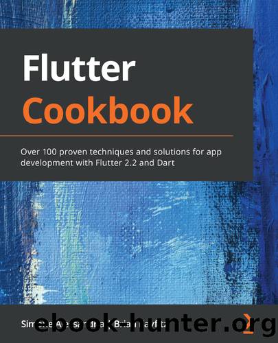 Flutter Cookbook by Simone Alessandria Brian Kayfitz