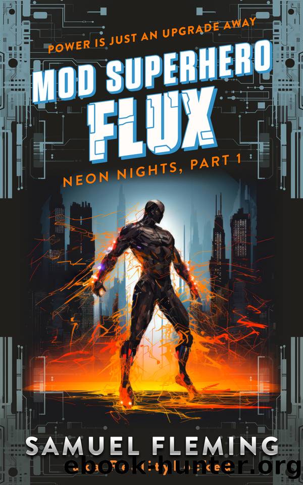 Flux: A Scifi Progression Fantasy Series by Samuel Fleming