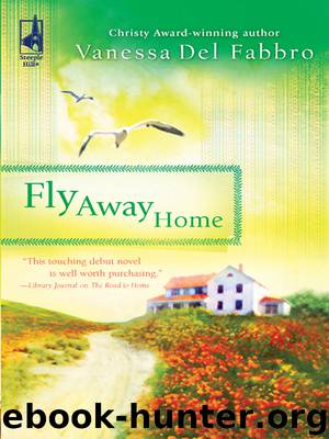 Fly Away Home by Vanessa Del Fabbro