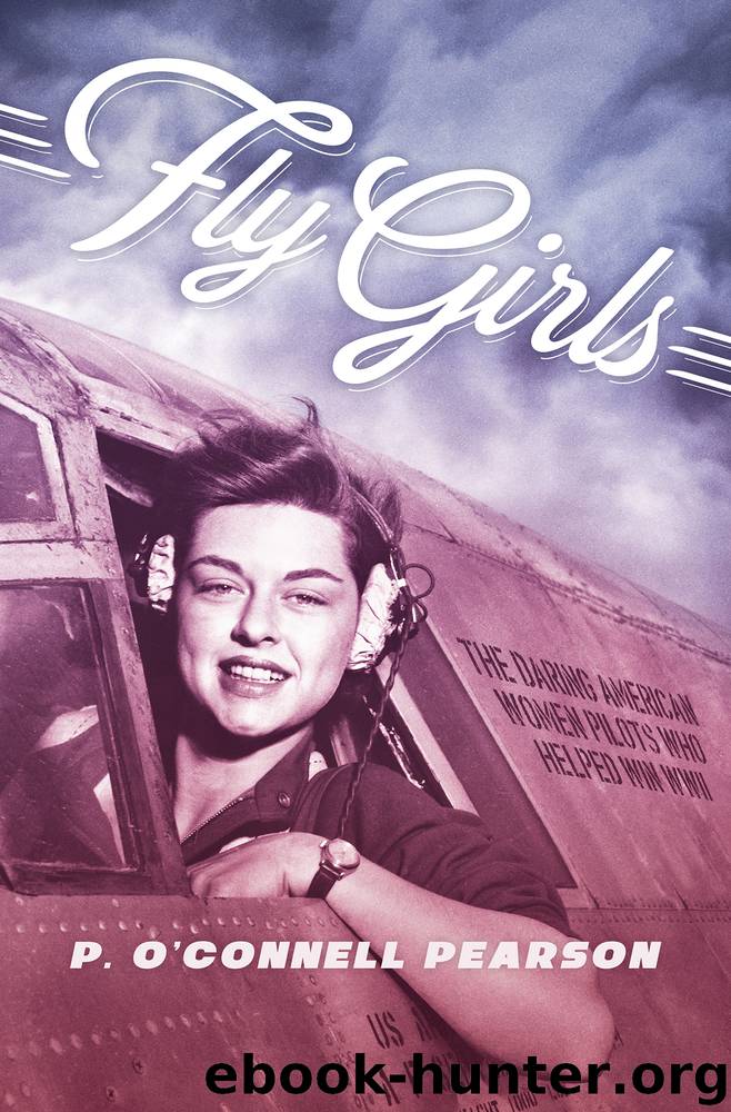 Fly Girls by P. O'Connell Pearson