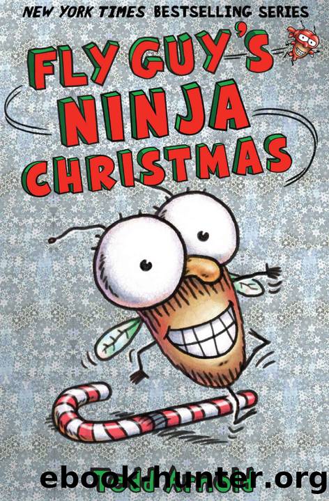 Fly Guy's Ninja Christmas (Fly Guy #16) by Tedd Arnold