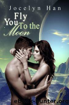 Fly You To The Moon by Jocelyn Han