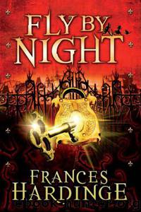 Fly by Night by Frances Hardinge
